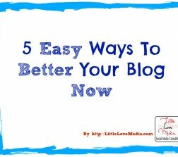 5 Easy Ways To Better Your Blog Now